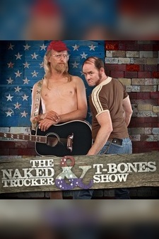 The Naked Trucker & T-Bones Show