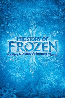 The Story of Frozen: Making a Disney Ani...