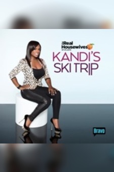 The Real Housewives of Atlanta: Kandi’s Ski Trip