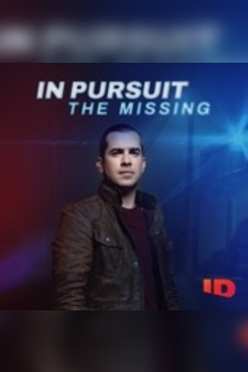 In Pursuit: The Missing