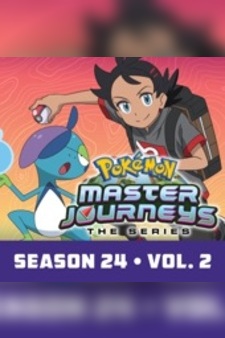 Pokémon Master Journeys, Season 24, Vol. 2