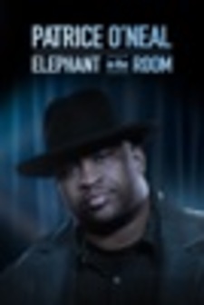 Patrice O'Neal: Elephant In the Room
