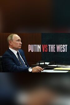 Putin vs the West  Category: Documentary