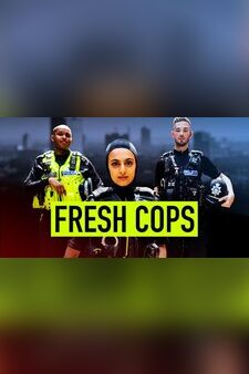Fresh Cops Category: Documentary