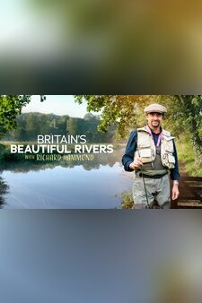 Britain's Beautiful Rivers with Richard...