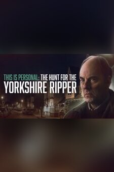 This Is Personal: The Hunt For The Yorkshire Ripper