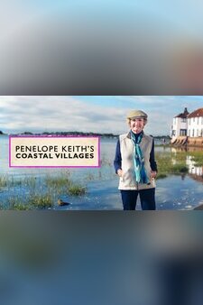 Penelope Keith's Coastal Villages