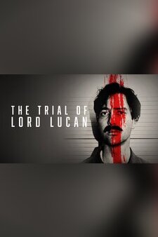 The Trial of Lord Lucan