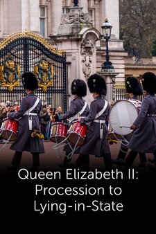 HM the Queen: The Procession to Lying-in-State