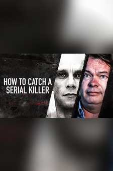 How to Catch A Serial Killer