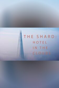 The Shard - Hotel in The Clouds
