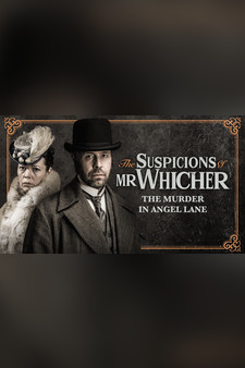 The Suspicions of Mr. Whicher: The Murder in Angel Lane