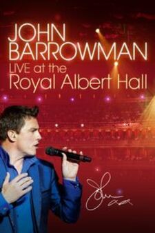 John Barrowman Live at the Royal Albert Hall