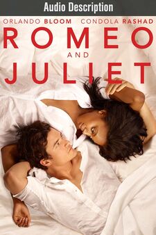 Romeo and Juliet [Audio Description]