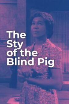 The Sty of the Blind Pig