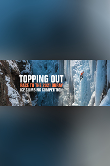 Topping Out: Race to the 2021 Ouray Ice Climbing Competition