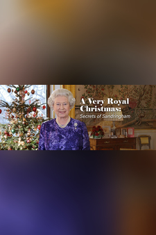 A Very Royal Christmas: Secrets of Sandringham