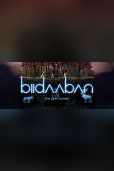Biidaaban (The Dawn Comes)
