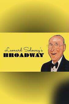 Leonard Soloway's Broadway