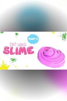 Fun with Slime: Part 1