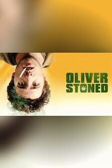 Oliver, Stoned.