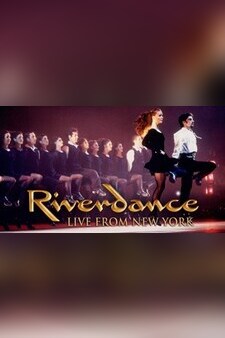 Riverdance: Live From New York City