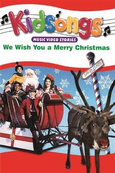 Kidsongs: We Wish You a Merry Christmas