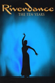 Riverdance: The Ten Years