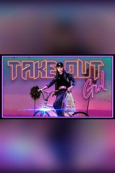 Take Out Girl