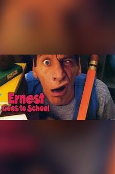 Ernest Goes To School