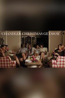 Chandler Christmas Getaway