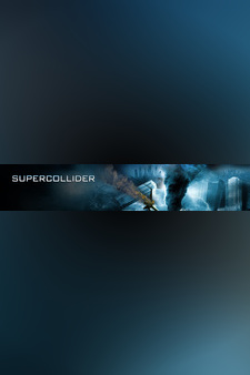 Super Collider