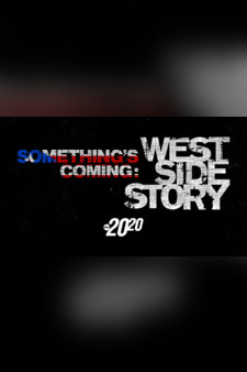 Something's Coming: West Side Story - A...
