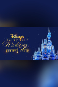 Disney's Fairy Tale Weddings: Holiday Ma...
