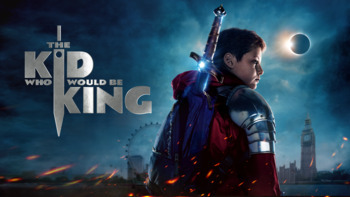 The Kid Who Would Be King
