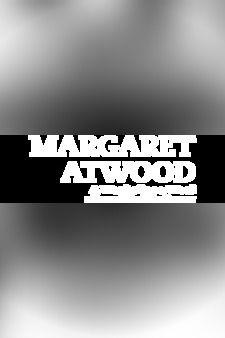 Margaret Atwood: A Word after a Word aft...