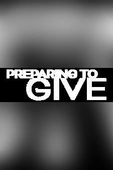 Preparing To Give