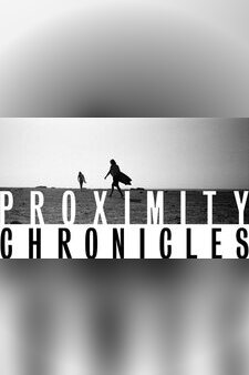 Chronicles - The Making Of Proximity