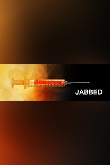 Jabbed: Love, Fear and Vaccines