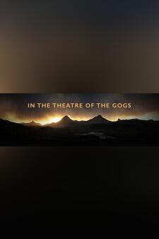 In the Theatre of Gogs
