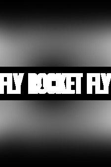 Fly Rocket Fly