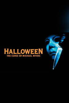 Halloween 6: The Curse Of Michael Myers...