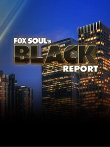 Fox Soul's Black Report
