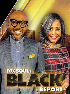 Fox Soul's Black Report