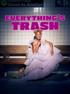 Everything's Trash