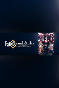 Fate/Grand Order Final Singularity Grand...