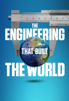 Engineering That Built The World