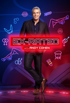 Ex Rated With Andy Cohen