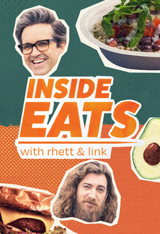 Inside Eats with Rhett and Link