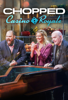 Chopped: Casino Royale
